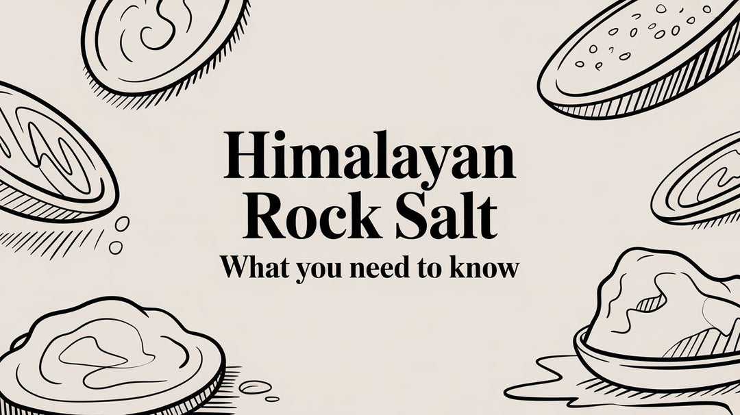 Himalayan Rock Salt What You Need to Know